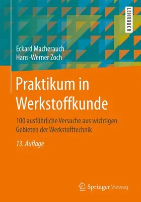 Macherauch / Zoch |  Praktikum in Werkstoffkunde | Buch |  Sack Fachmedien