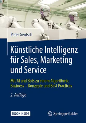 Gentsch |  Künstliche Intelligenz für Sales, Marketing und Service | eBook | Sack Fachmedien