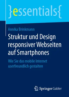 Brinkmann | Struktur und Design responsiver Webseiten auf Smartphones | E-Book | sack.de