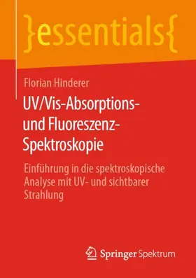 Hinderer |  UV/Vis-Absorptions- und Fluoreszenz-Spektroskopie | Buch |  Sack Fachmedien