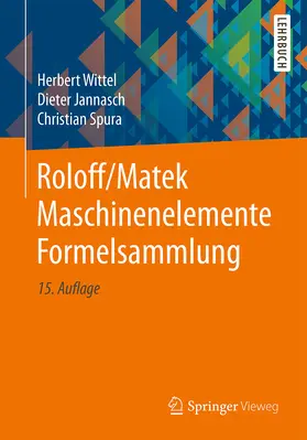 Wittel / Jannasch / Spura |  Roloff/Matek Maschinenelemente Formelsammlung | eBook | Sack Fachmedien