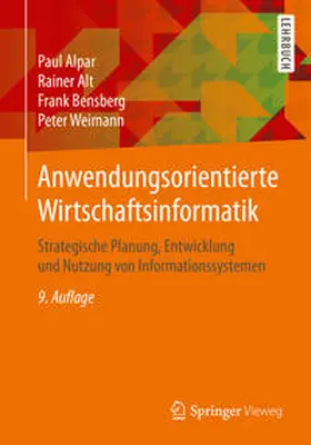 Alpar / Alt / Bensberg | Anwendungsorientierte Wirtschaftsinformatik | E-Book | sack.de
