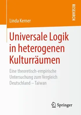 Kerner |  Universale Logik in heterogenen Kulturräumen | Buch |  Sack Fachmedien