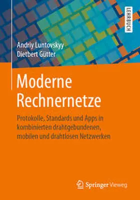 Luntovskyy / Gütter |  Moderne Rechnernetze | eBook | Sack Fachmedien