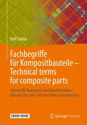 Cuntze |  Fachbegriffe für Kompositbauteile – Technical terms for composite parts | eBook | Sack Fachmedien
