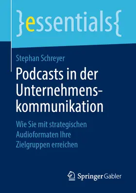 Schreyer | Podcasts in der Unternehmenskommunikation | E-Book | sack.de
