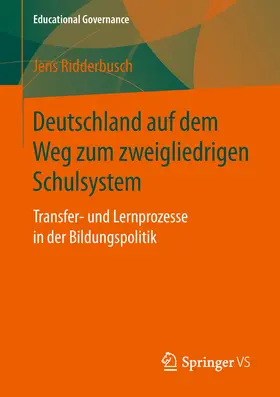 Ridderbusch |  Deutschland auf dem Weg zum zweigliedrigen Schulsystem | eBook | Sack Fachmedien