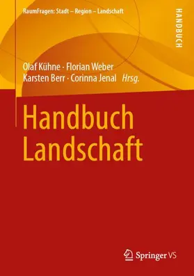 Kühne / Weber / Berr | Handbuch Landschaft | Buch | 978-3-658-25745-3 | www2.sack.de
