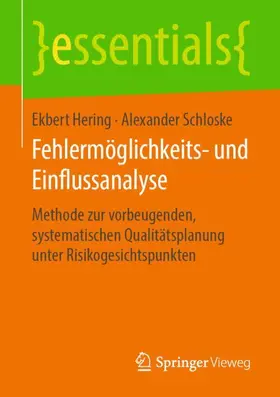 Schloske / Hering |  Fehlermöglichkeits- und Einflussanalyse | Buch |  Sack Fachmedien