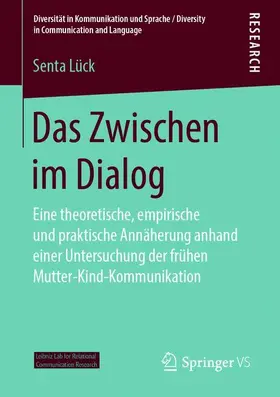 Lück | Das Zwischen im Dialog | Buch | 978-3-658-25832-0 | sack.de