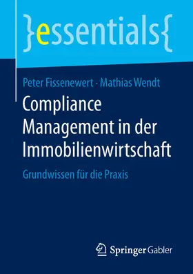 Fissenewert / Wendt | Compliance Management in der Immobilienwirtschaft | E-Book | sack.de