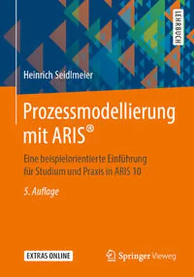 Seidlmeier | Prozessmodellierung mit ARIS® | E-Book | www2.sack.de