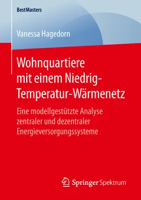 Hagedorn | Wohnquartiere mit einem Niedrig-Temperatur-Wärmenetz | E-Book | sack.de