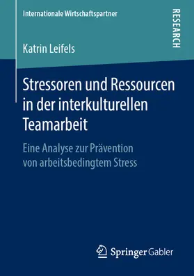 Leifels | Stressoren und Ressourcen in der interkulturellen Teamarbeit | E-Book | sack.de