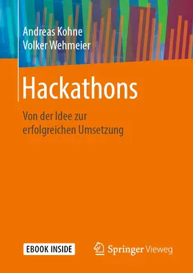 Kohne / Wehmeier |  Hackathons | Buch |  Sack Fachmedien