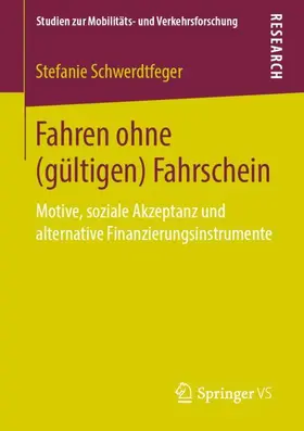 Schwerdtfeger |  Fahren ohne (gültigen) Fahrschein | Buch |  Sack Fachmedien