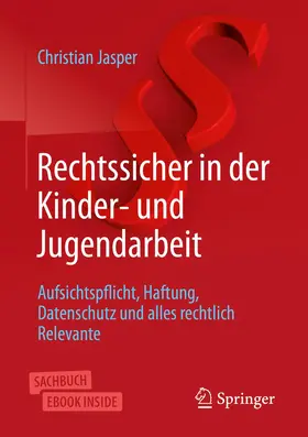 Jasper |  Rechtssicher in der Kinder- und Jugendarbeit | Buch |  Sack Fachmedien