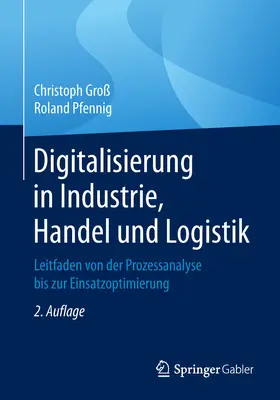 Groß / Pfennig |  Digitalisierung in Industrie, Handel und Logistik | eBook | Sack Fachmedien