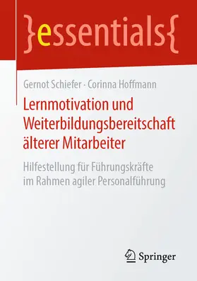 Schiefer / Hoffmann | Lernmotivation und Weiterbildungsbereitschaft älterer Mitarbeiter | E-Book | sack.de