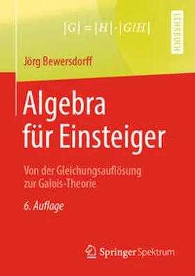 Bewersdorff |  Algebra für Einsteiger | eBook | Sack Fachmedien