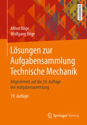 Böge |  Lösungen zur Aufgabensammlung Technische Mechanik | eBook | Sack Fachmedien