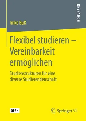 Buß |  Flexibel studieren - Vereinbarkeit ermöglichen | Buch |  Sack Fachmedien