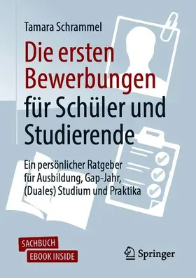 Schrammel |  Die ersten Bewerbungen für Schüler und Studierende | Buch |  Sack Fachmedien