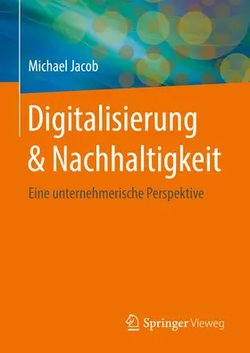 Jacob |  Digitalisierung & Nachhaltigkeit | eBook | Sack Fachmedien