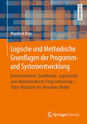 Broy | Logische und Methodische Grundlagen der Programm- und Systementwicklung | E-Book | www2.sack.de