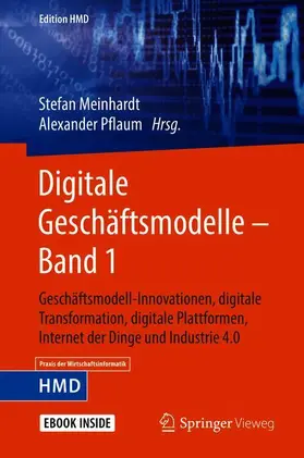 Meinhardt / Pflaum |  Digitale Geschäftsmodelle – Band 1 | Buch |  Sack Fachmedien