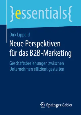 Lippold | Neue Perspektiven für das B2B-Marketing | E-Book | sack.de