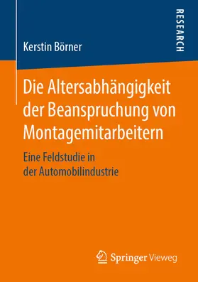 Börner | Die Altersabhängigkeit der Beanspruchung von Montagemitarbeitern | E-Book | sack.de