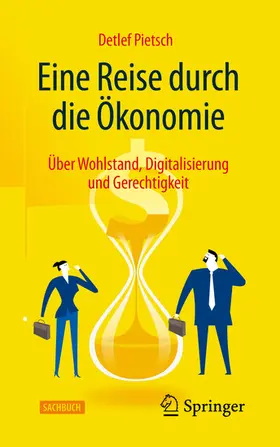 Pietsch |  Eine Reise durch die Ökonomie | eBook | Sack Fachmedien