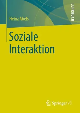 Abels |  Soziale Interaktion | Buch |  Sack Fachmedien