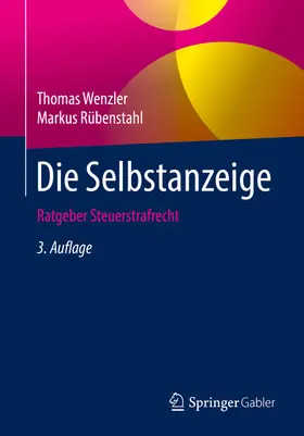 Wenzler / Rübenstahl | Die Selbstanzeige | E-Book | sack.de
