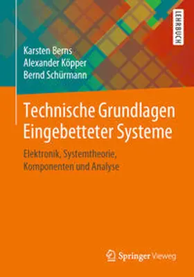 Berns / Köpper / Schürmann | Technische Grundlagen Eingebetteter Systeme | E-Book | www2.sack.de