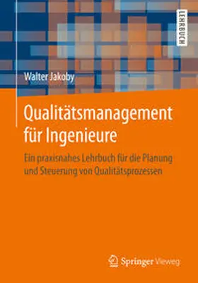 Jakoby |  Qualitätsmanagement für Ingenieure | eBook | Sack Fachmedien