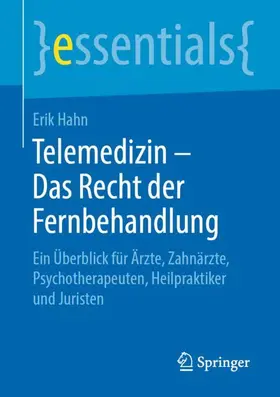 Hahn |  Telemedizin - Das Recht der Fernbehandlung | Buch |  Sack Fachmedien