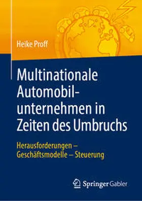 Proff |  Multinationale Automobilunternehmen in Zeiten des Umbruchs | eBook | Sack Fachmedien