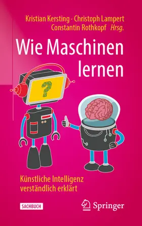 Kersting / Lampert / Rothkopf |  Wie Maschinen lernen | eBook | Sack Fachmedien