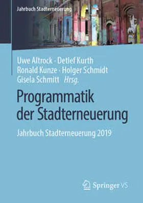 Altrock / Kurth / Kunze |  Programmatik der Stadterneuerung | Buch |  Sack Fachmedien