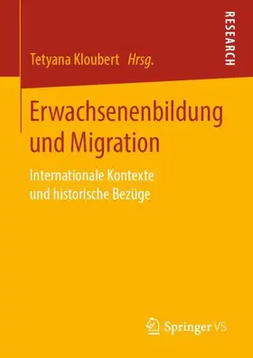 Kloubert |  Erwachsenenbildung und Migration | Buch |  Sack Fachmedien