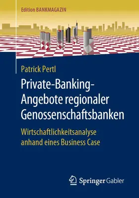 Pertl |  Private-Banking-Angebote regionaler Genossenschaftsbanken | Buch |  Sack Fachmedien
