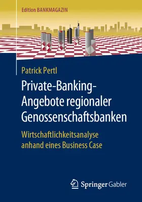 Pertl |  Private-Banking-Angebote regionaler Genossenschaftsbanken | eBook | Sack Fachmedien