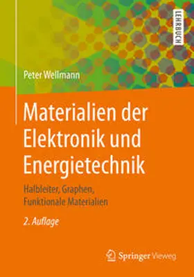 Wellmann | Materialien der Elektronik und Energietechnik | E-Book | sack.de