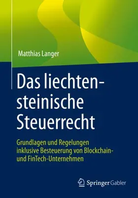 Langer |  Das liechtensteinische Steuerrecht | Buch |  Sack Fachmedien