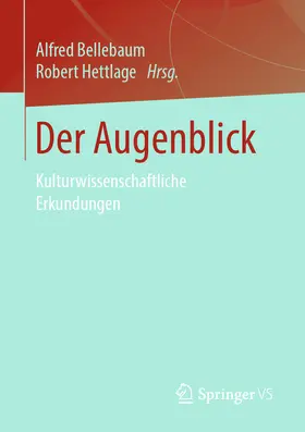 Bellebaum / Hettlage |  Der Augenblick | eBook | Sack Fachmedien