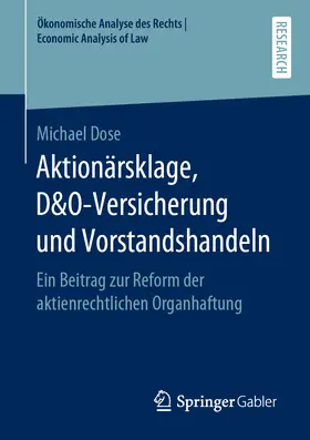Dose | Aktionärsklage, D&O-Versicherung und Vorstandshandeln | E-Book | sack.de