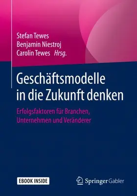 Tewes / Niestroj |  Geschäftsmodelle in die Zukunft denken | Buch |  Sack Fachmedien