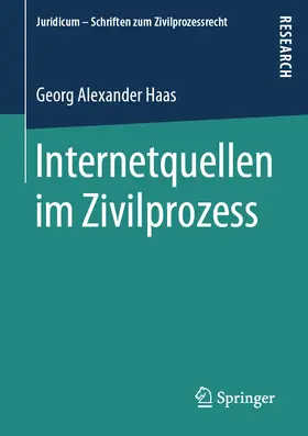 Haas | Internetquellen im Zivilprozess | E-Book | sack.de